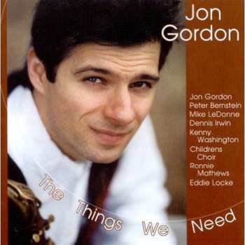 CD Jon Gordon: The Things We Need
