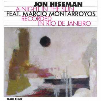 CD Jon Hiseman: A Night In The Sun - Recorded In Rio De Janeiro