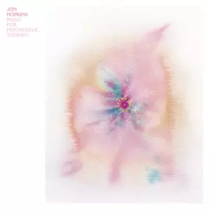 Jon Hopkins: Music for Psychedelic Therapy