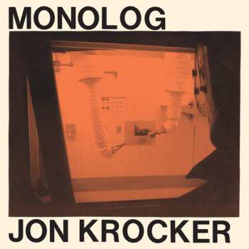 LP Jon Krocker: Monolog 