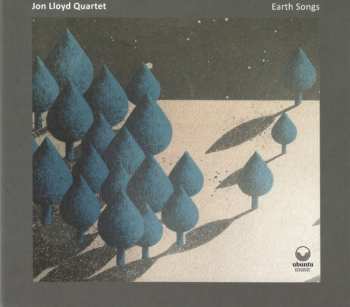 Album The Jon Lloyd Quartet: Earth Songs