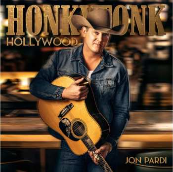 Album Jon Pardi: Honkytonk Hollywood