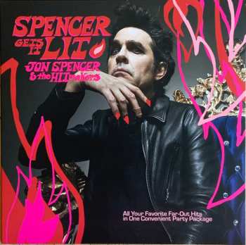 LP Jon Spencer & The Hitmakers: Spencer Gets It Lit CLR | LTD