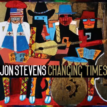 Jon Stevens: Changing Times