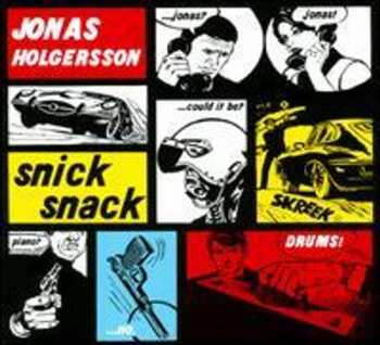 Album Jonas Holgersson: Snick Snack