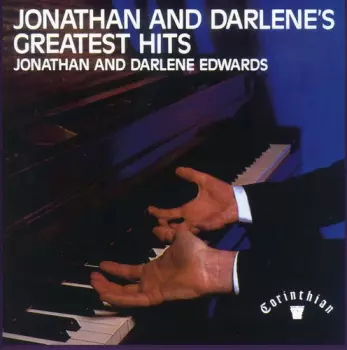 Jonathan And Darlene Edwards: Jonathan And Darlene's Greatest Hits