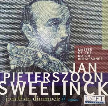 Album Jan Pieterszoon Sweelinck: Sweelinck: Master Of The Dutch Renaissance