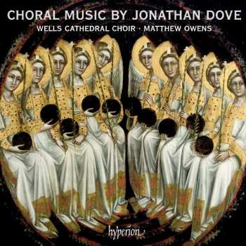 CD Jonathan Dove: Chorwerke