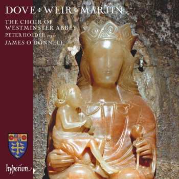 Album The Choir Of Westminster Abbey: Dove, Weir, Martin