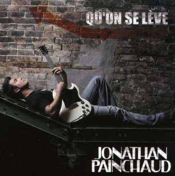 Album Jonathan Painchaud: Qu'on Se Lève