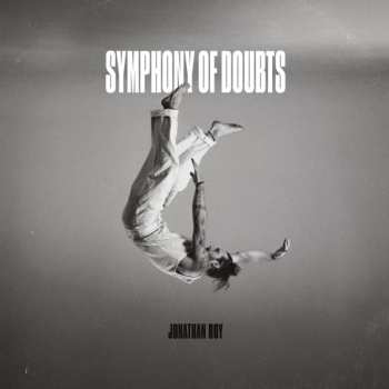 Album Jonathan Roy: Symphony of Doubts