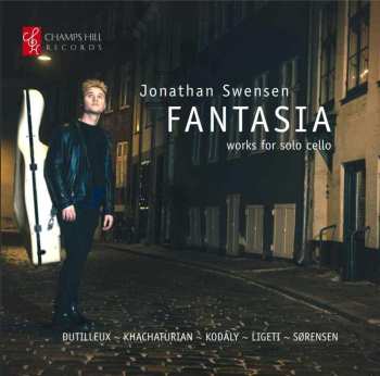CD Jonathan Algot Swensen: Fantasia: Works For Solo Cello 