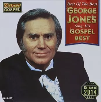 Jones,george: Best Of The Best: Sings His Gospel Best