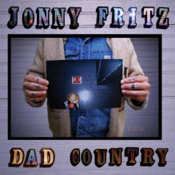 LP Jonny Fritz: Dad Country