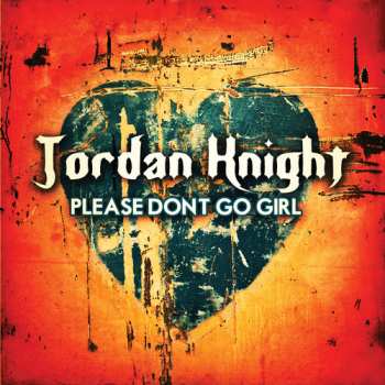 CD Jordan Knight: Please Don't Go Girl