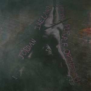 Album Jordan & Purple Ireland: Jordan Ireland & Purple Orchestra