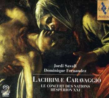 SACD Jordi Savall: Lachrimæ Caravaggio