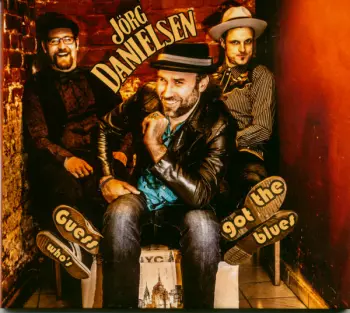 Jörg Danielsen: Guess Who's Got The Blues