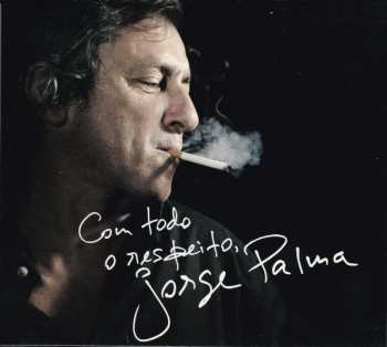 Album Jorge Palma: Com Todo O Respeito