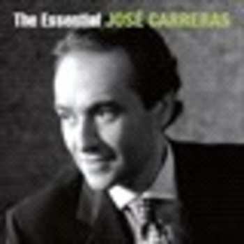 Album José Carreras: The Essential José Carreras