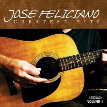 Album José Feliciano: Greatest Hits - Volume 1