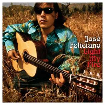 LP José Feliciano: Light My Fire