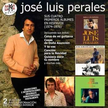 Album José Luis Perales: Sus Cuatro Primeros Albumes En Hispavox 1974
