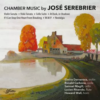 Jose Serebrier: Chamber Music By José Serebrier