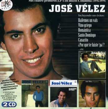 Album José Vélez: Sus Cuatro Primeros LP's En Discos Columbia (1976-1979)