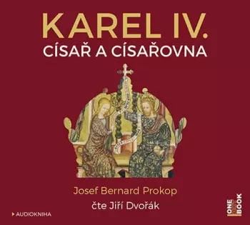 Karel Iv. - Císař A Císařovna