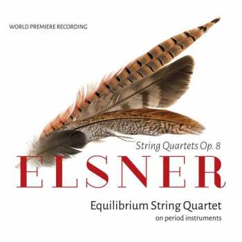 CD Józef Elsner: String Quartets Op. 8