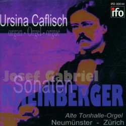 Album Josef Rheinberger: Sonaten Für Orgel
