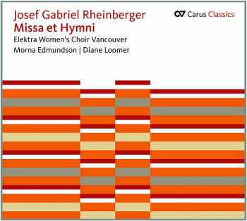Album Josef Rheinberger: Missa Et Hymni