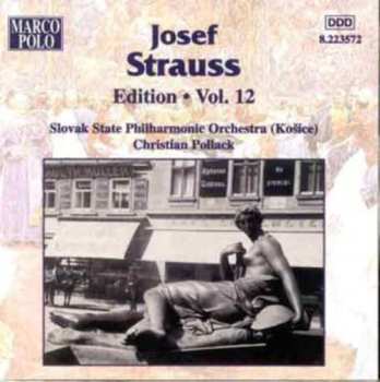 Album Josef Strauß: Josef Strauss:  Edition • Vol. 12