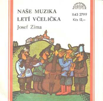 Album Josef Zíma: Naše Muzika / Letí Včelička