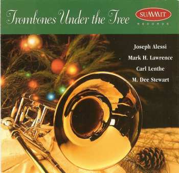 CD Joseph Alessi: Trombones Under The Tree