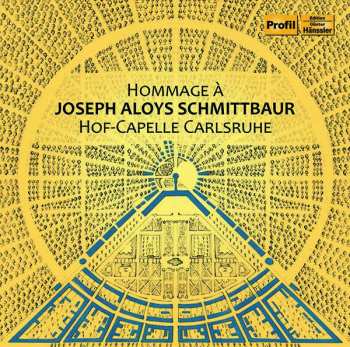 Album Hof-Capelle Carlsruhe: Hommage À Joseph Aloys Schmittbaur