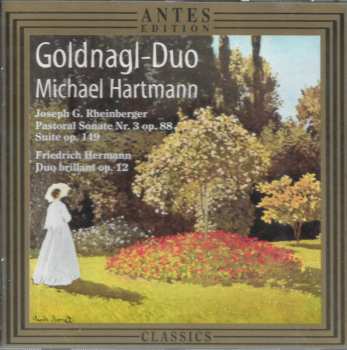 Album Josef Rheinberger: Pastoral Sonate Nr. 3 Op. 88 / Suite Op. 149 / Duo Brillant Op. 12