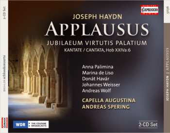 2CD/Doos Joseph Haydn: Applausus (Jubilaeum Virtutis Palatium), Kantate, Hob XXIVa:6