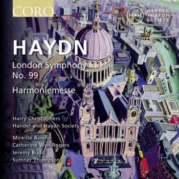 CD Joseph Haydn: London Symphony No.99 : Harmoniemesse
