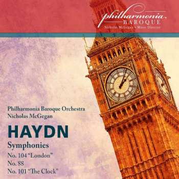 CD Joseph Haydn: Symphonies No. 104 “London”, No. 88, No. 101 “The Clock”
