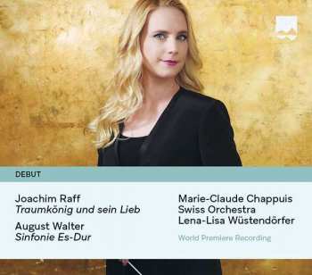 CD Marie-Claude Chappuis: Traumkönig Und Sein Lieb / Sinfonie Es-Dur