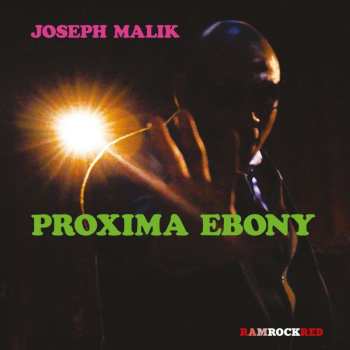 Album Joseph Malik: Proxima Ebony
