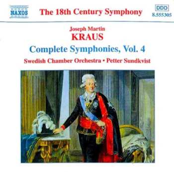 Album Joseph Martin Kraus: Complete Symphonies, Vol. 4