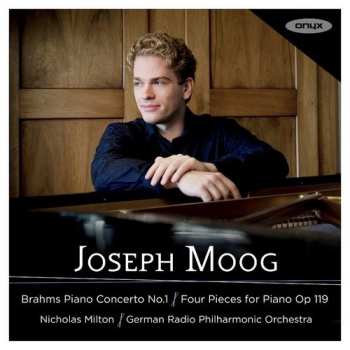 Album Johannes Brahms: Piano Concerto No. 1; Four Pieces For Piano Op. 119