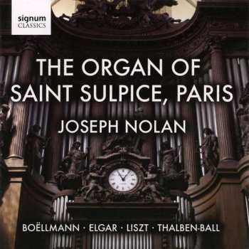 Album Franz Liszt: The Organ of Saint Sulpice, Paris
