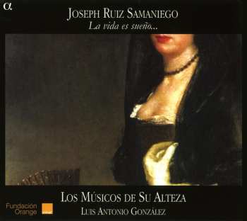 CD Los Músicos De Su Alteza: La Vida Es Sueño...