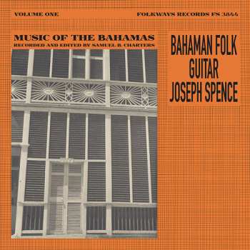 CD Joseph Spence: Bahaman Folk Guitar: Music From The Bahamas Vol.