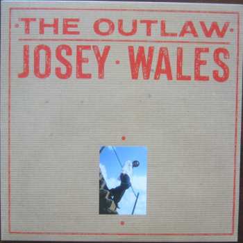 LP Josey Wales: The Outlaw Josey Wales