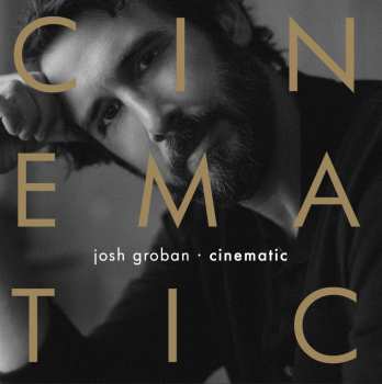 Album Josh Groban: Cinematic